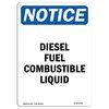 Signmission Safety Sign, OSHA Notice, 5" Height, Diesel Fuel Combustible Liquid Sign, Portrait OS-NS-D-35-V-10999